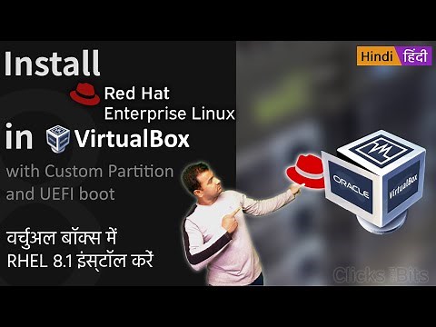#1 - Install Red Hat Enterprise Linux (RHEL) 8.1 in Virtual Box with Custom Partition and UEFI Boot