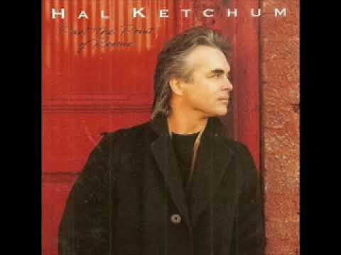 Hal Ketchum ~ Small Town Saturday Night