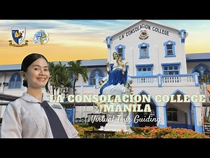 LCCM | La Consolacion College Manila Virtual Tour Guiding