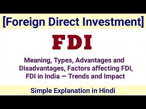 Foreign Direct Investment (FDI) 📈 | Full Concept with Examples | Must Watch for Commerce Students 🎓
