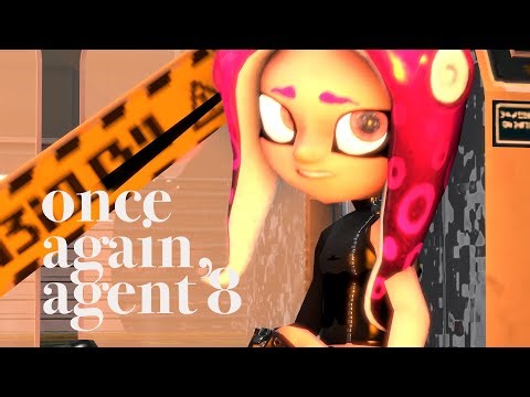 Once Again, Agent 8 | Splatoon SFM Animatic