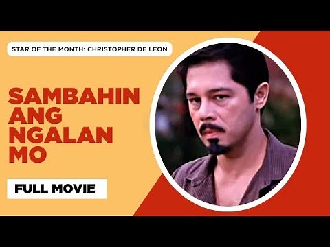 SAMBAHIN ANG NGALAN MO: Eddie Garcia, Christopher de Leon & Jomari Yllana | Full Movie
