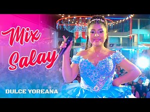 Dulce Yoreana Mix Salay 2 - Concierto de Aniversario 2025 Ft Bambiche ™✔