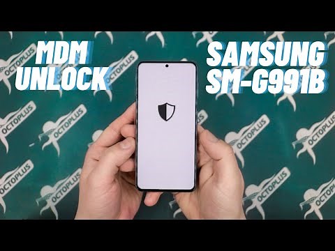MDM Unlock for SM-G991B with Octoplus Samsung Software