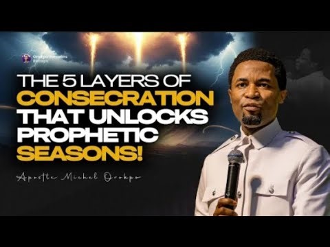 LAYERS OF CONSECRATION || APOSTLE MICHAEL OROPKO || 2026 ||