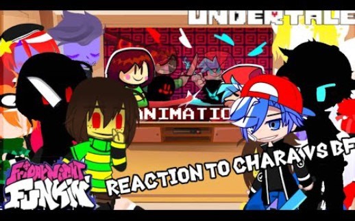 || Friday night Funkin和Undertale反应Chara vs Bf!