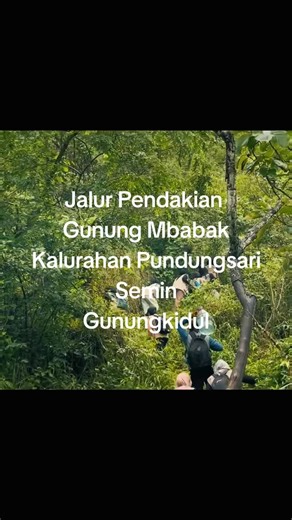 Pendakian Gunung Mbabak di Semin, Gunungkidul