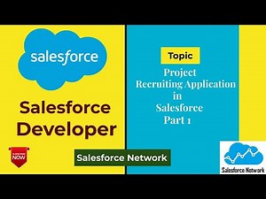 Project Recruiting Application Part 1 in Salesforce