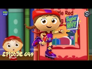 Super Why Little Red Riding Hood Episode 649