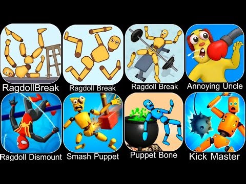 Ragdoll Break,Kick the Buddy,Annoying Uncle Punch,Ragdoll Dummy,Kick Loser,Smash Puppet,Ragdoll Game