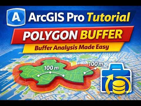 ArcGIS Pro Polygon Buffer Tutorial | Buffer Analysis for Polygons (Step-by-Step GIS Guide)