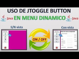 Sistema CRUD / JAVA / Uso de JToggleButton (ON/ OFF) - Intercalado de Menú Dinamico / Video(10/24)