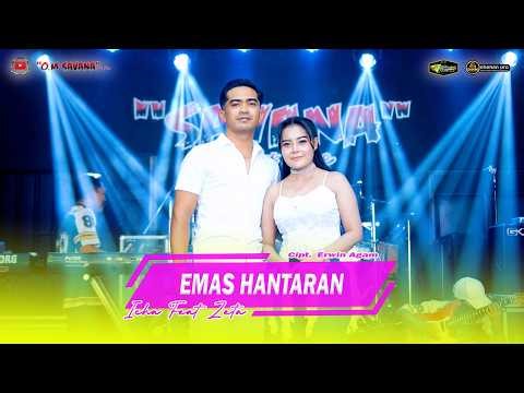 EMAS HANTARAN - ICHA KISWARA X ZETA DEWANTO - OM SAVANA SAKJOSE - DHEHAN AUDIO