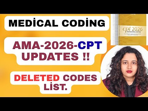 CPT 2026 Breakdown: Deleted CPT code List..What’s New,What’s Revised?Changes Going Into Effect Jan 1