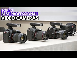 Top 10 Best Professional Video Cameras in 2026 - Capture Cinematic Quality Like a Pro