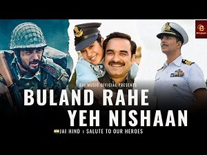 Buland Rahe Yeh Nishaan | Indian Army | Patriotic Bollywood Song | BVI MUSIC OFFICIAL RELEASED