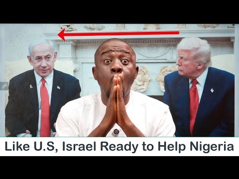 Finally Israel Offers to Help Nigeria Tackle Insecurity