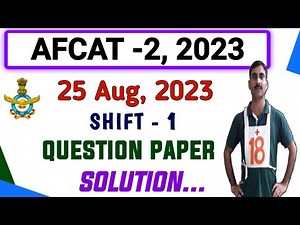 AFCAT -2; 2023 Analysis | 25 Aug; 2023; Shift -1 Question Paper Solution | AFCAT | Education Circuit Video Lecture | Crash Course for AFCAT