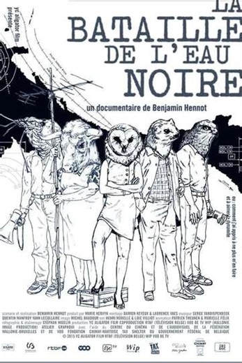 La Bataille de l'Eau Noire - Movie