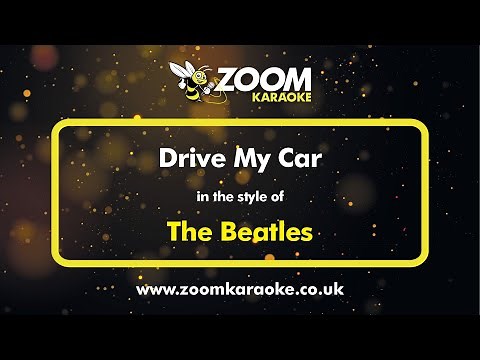 The Beatles - Drive My Car - Karaoke Version from Zoom Karaoke