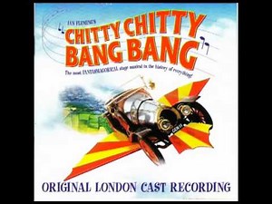 Chitty Chitty Bang Bang (Original London Cast Recording) - 5. Toot Sweets