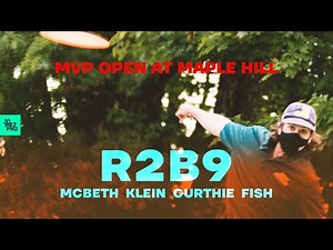 2020 MVP Open at Maple Hill | R2B9 LEAD | Fish, Gurthie, McBeth, Klein | Jomez Disc Golf