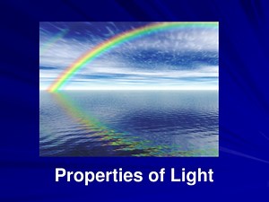 Properties of Light - SlideServe