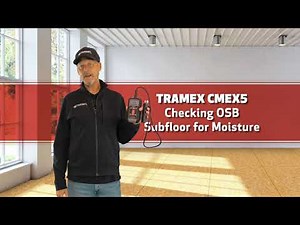 How to Test Moisture in OSB Substrates with the Tramex Concrete Moisture Encounter CMEX5