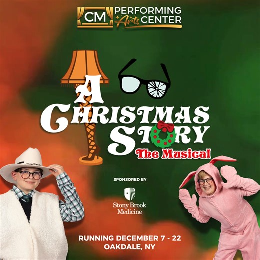 Experience holiday magic with A Christmas Story: The Musical! Live in Oakdale, NY! | CM Performing Arts Center