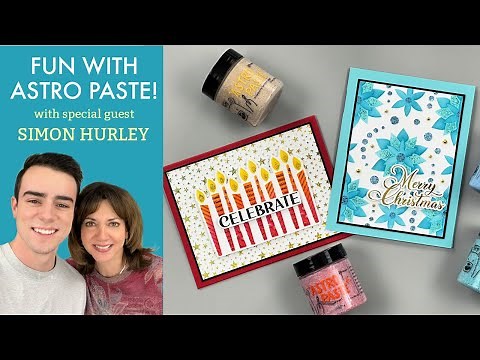 Fun With Astro Paste! With Special Guest Simon Hurley!
