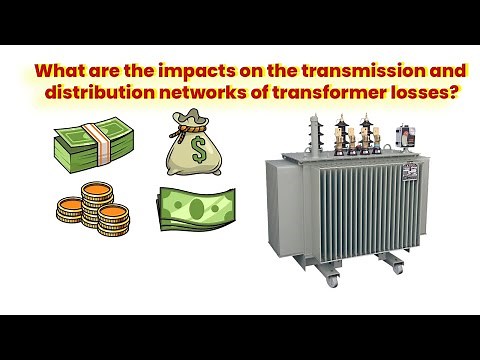 Understanding Transformer Losses in Transmission and Distribution System