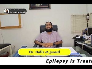 Mirgi (Epilepsy) Awareness | Dr. Hafiz Muhammad Junaid