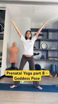 Prenatal Yoga Part 8 - Goddess pose/ Wide Squat