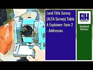 Land Title Survey (ALTA Survey) Table A Explainer: Item 2 - Addresses
