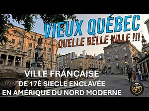 Explorer Vieux-Québec Été 2026 🇨🇦 | Ville française de 18ᵉ siècle la plus belle d'Amérique du Nord