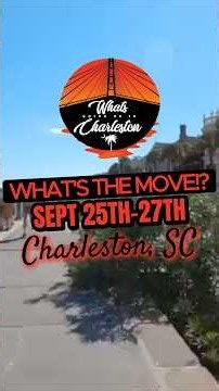 100+ Things To Do in Charleston This Weekend | Sept. 25–27 🔥
