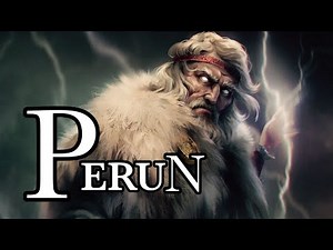Perun - The Slavic God Of War, Justice, Lightning And Thunder | Slavic Mythology Explained
