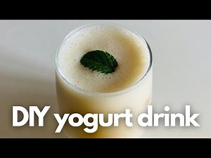Homemade Yogurt Drink Recipe You’ll Want Every Day!