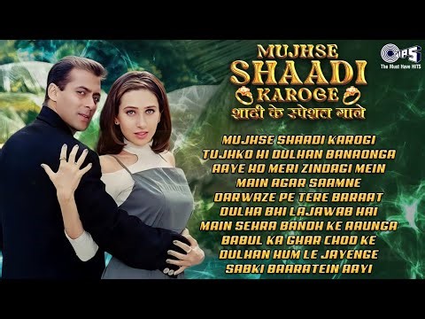 Mujhse Shaadi Karoge | Audio Jukebox | 90's Song | Wedding songs | Hindi Wedding Song | Shaadi Song