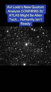 Avi Loeb’s New Quatum Analysis CONFIRMS 3I/ATLAS Might Be Alien Tech… Humanity Isn’t Ready! #news #3iatlas #nasa #science #trending | Beyond Cosmic 3I