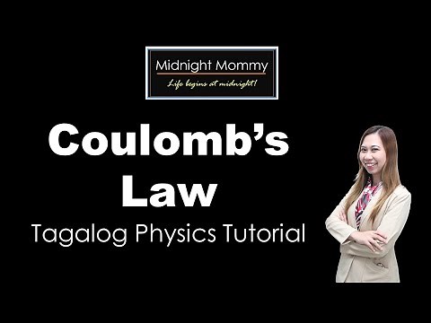 Coulomb's Law (Tagalog)