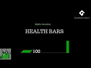 GameMaker Studio 2: Basic / Slightly Interesting Health Bars!