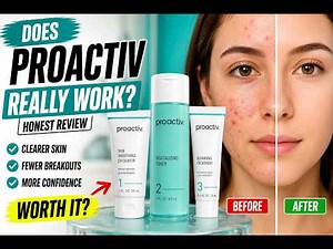 Does Proactiv Really Work? Honest Acne Treatment Review