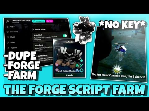 The Forge Script *NO KEY*, Auto Farm, DUPE, Auto Forge, Get Best Race, Farm Mobs, Auto Desync🎉