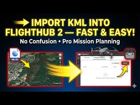 Easy KML and KMZ Import to DJI Flight Hub 2