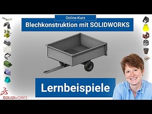 Lernbeispiele für den ONLINE-Kurs von MB CAD: "Blechkonstruktion mit SOLIDWORKS"