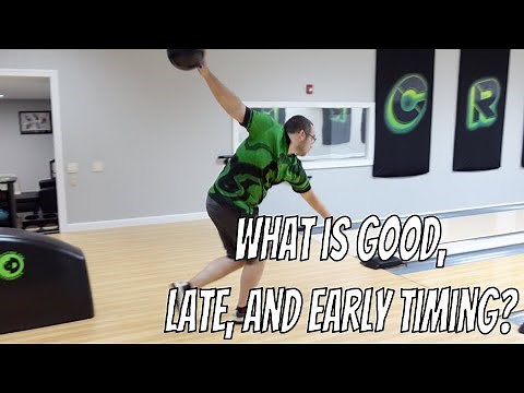 Timing in Bowling. What is Good, Late, and Early Timing?