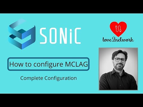 SONiC - How to Configure MCLAG