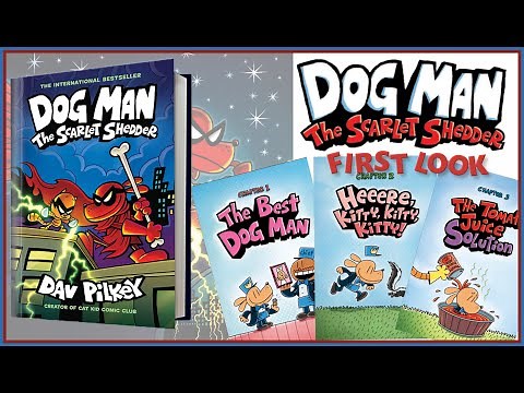 Dog Man The Scarlet Shedder by Dav Pilkey Chapter 1 Read Aloud + Chapter previews