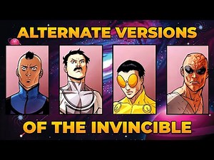 All 20 Versions Of Mark Grayson In The Invincible Multiverse Explained!